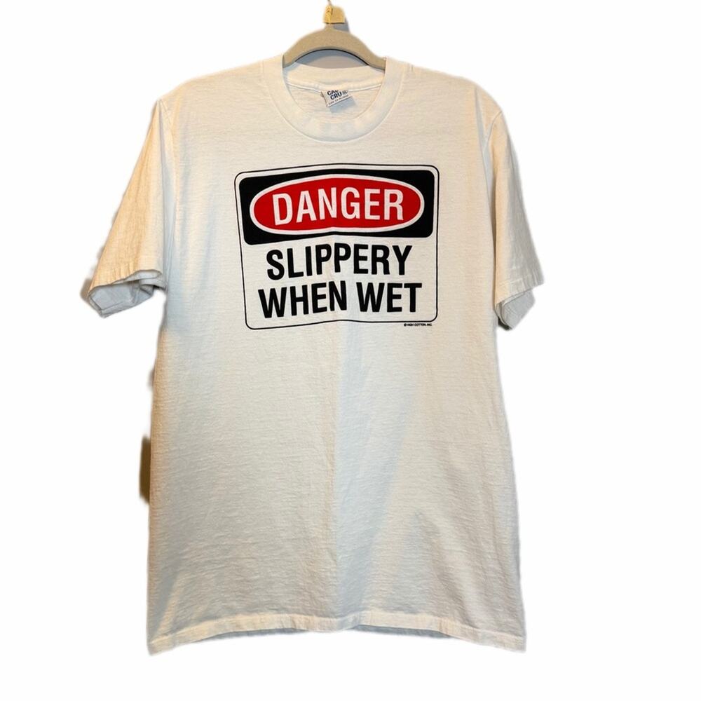Danger slippery when wet tee shirt short sleeve